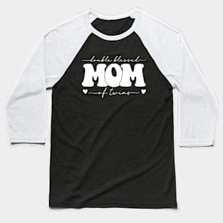 Double Blessed Mom Of Twins Baseball T-Shirt